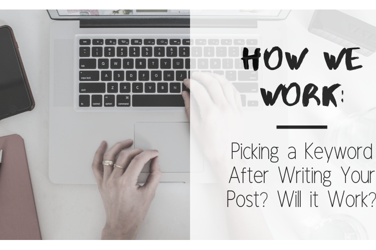 How we work Pick a keyword