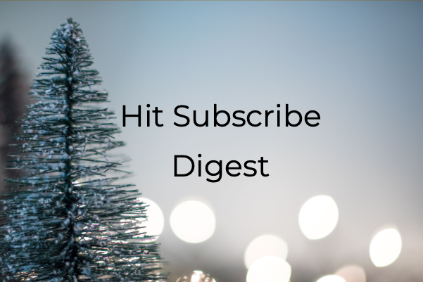 Hit Subscribe Digest-3 Trees
