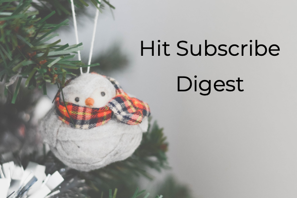 Hit Subscribe Digest-4 Holidays
