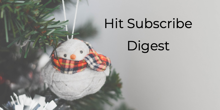 Hit Subscribe Digest-4 Holidays