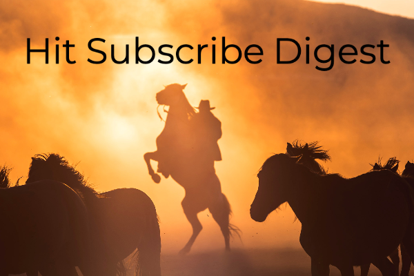 Hit Subscribe Digest-11 roundup