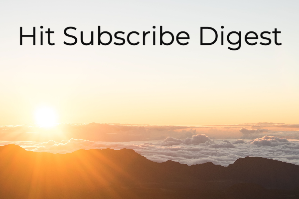 Hit Subscribe Digest (3) sun