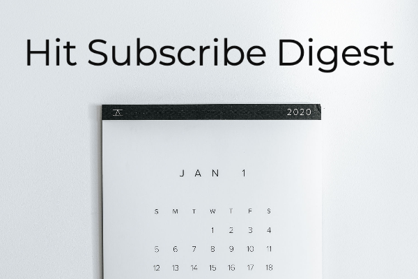 Hit Subscribe Digest-17