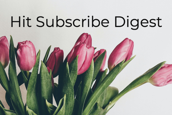 Hit Subscribe Digest (4)