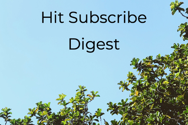 Hit Subscribe Digest-22 Greenery