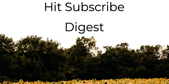 Hit Subscribe Digest-26
