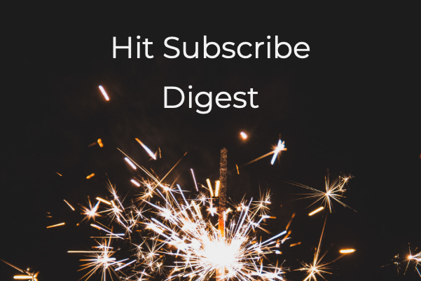 Hit Subscribe Digest-5